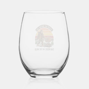 Father Day Bigfoot Dad Shirt Camping Legend Father Stemless Wine Glass