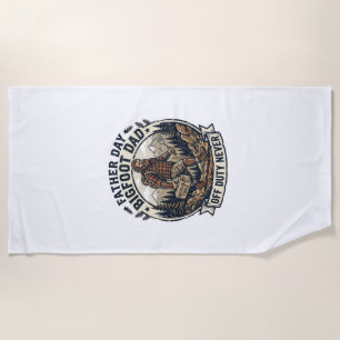 Father Day Bigfoot Dad Shirt Dad Mode In The Wild  Beach Towel