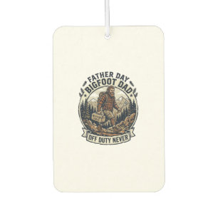 Father Day Bigfoot Dad Shirt Dad Mode In The Wild  Car Air Freshener