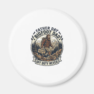 Father Day Bigfoot Dad Shirt Dad Mode In The Wild  Magnet