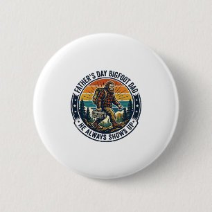 Father Day Bigfoot Dad Shirt Funny Forest Legend D 6 Cm Round Badge