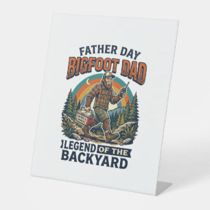 Father Day Bigfoot Dad Shirt Snacks Hero Funny Gif Pedestal Sign
