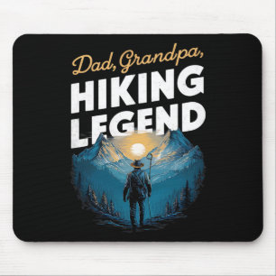 Father Day Dad Grandpa Hiking Legend New Hiker Men Mouse Pad