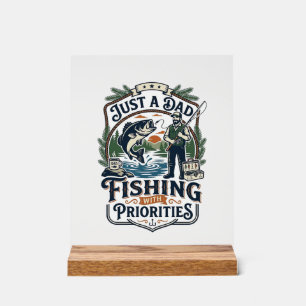 Father Day Fishing Dad Shirt Just A Dad With Fishi Acrylic Sign
