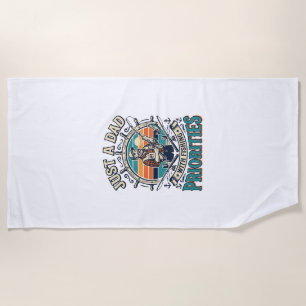 Father Day Fishing Dad Shirt Just A Dad With Fishi Beach Towel