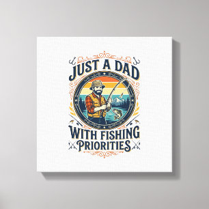 Father Day Fishing Dad Shirt Just A Dad With Fishi Canvas Print