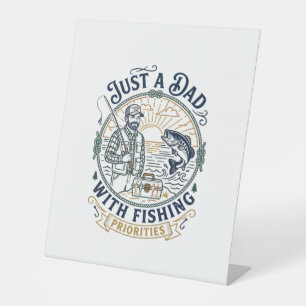 Father Day Fishing Dad Shirt Just A Dad With Fishi Pedestal Sign