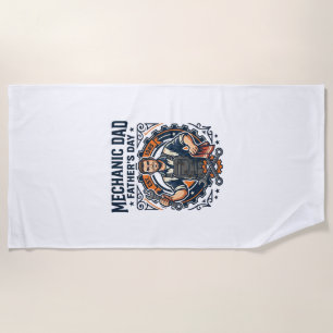 Father Day Mechanic Dad Shirt Funny Working Dad Gi Beach Towel