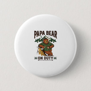 Father Day Papa Bear On Duty Shirt Funny Animal Da 6 Cm Round Badge