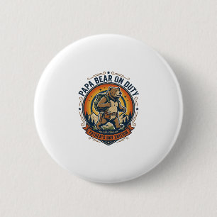 Father Day Papa Bear On Duty Shirt Funny Animal Da 6 Cm Round Badge