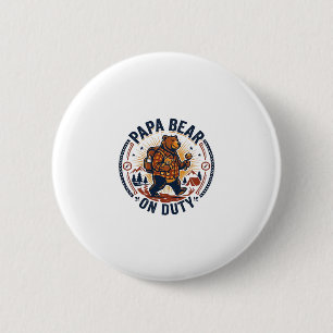 Father Day Papa Bear On Duty Shirt Funny Animal Da 6 Cm Round Badge