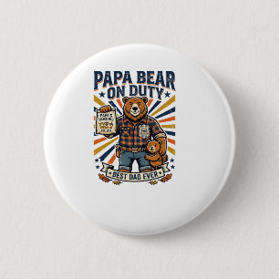Father Day Papa Bear On Duty Shirt Funny Animal Da 6 Cm Round Badge