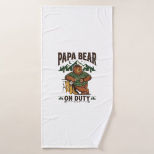 Father Day Papa Bear On Duty Shirt Funny Animal Da Bath Towel
