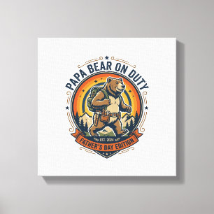 Father Day Papa Bear On Duty Shirt Funny Animal Da Canvas Print