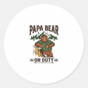 Father Day Papa Bear On Duty Shirt Funny Animal Da Classic Round Sticker
