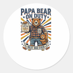 Father Day Papa Bear On Duty Shirt Funny Animal Da Classic Round Sticker