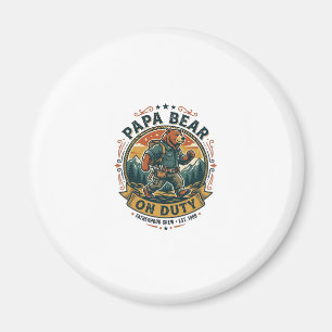 Father Day Papa Bear On Duty Shirt Funny Animal Da Magnet