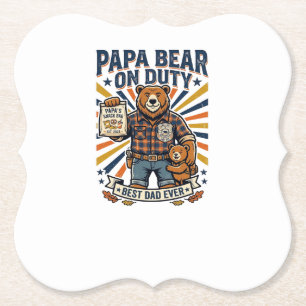 Father Day Papa Bear On Duty Shirt Funny Animal Da Paper Coaster