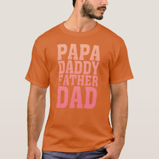 father day papa daddy father retro T-Shirt