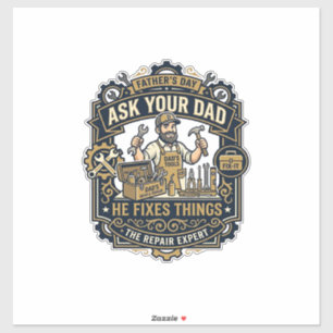 Father Day Repair Dad Shirt Ask Your Dad He Fixes