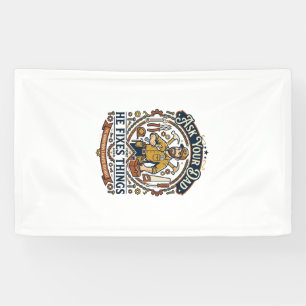 Father Day Repair Dad Shirt Ask Your Dad He Fixes  Banner
