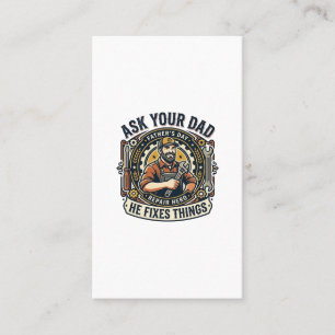 Father Day Repair Dad Shirt Ask Your Dad He Fixes Business Card