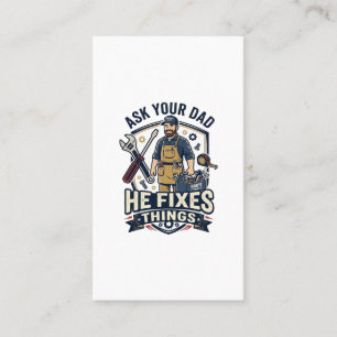 Father Day Repair Dad Shirt Ask Your Dad He Fixes Business Card