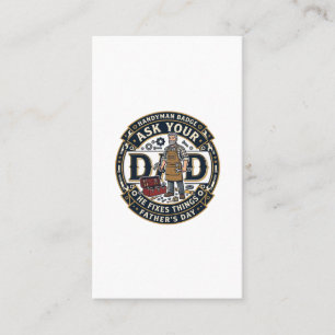 Father Day Repair Dad Shirt Ask Your Dad He Fixes Business Card