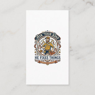 Father Day Repair Dad Shirt Ask Your Dad He Fixes Business Card