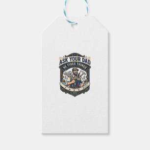 Father Day Repair Dad Shirt Ask Your Dad He Fixes  Gift Tags