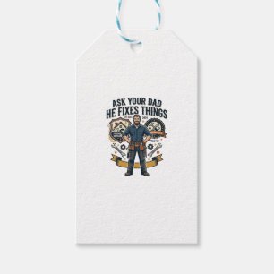 Father Day Repair Dad Shirt Ask Your Dad He Fixes  Gift Tags
