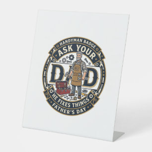Father Day Repair Dad Shirt Ask Your Dad He Fixes Pedestal Sign