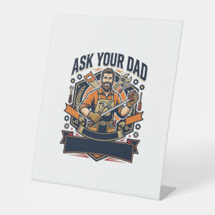 Father Day Repair Dad Shirt Ask Your Dad He Fixes Pedestal Sign