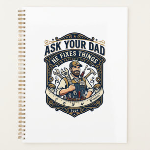 Father Day Repair Dad Shirt Ask Your Dad He Fixes Planner
