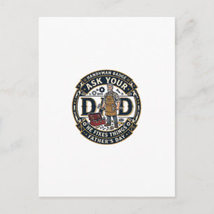 Father Day Repair Dad Shirt Ask Your Dad He Fixes  Postcard