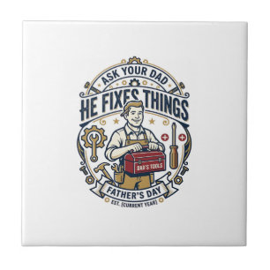 Father Day Repair Dad Shirt Ask Your Dad He Fixes  Tile
