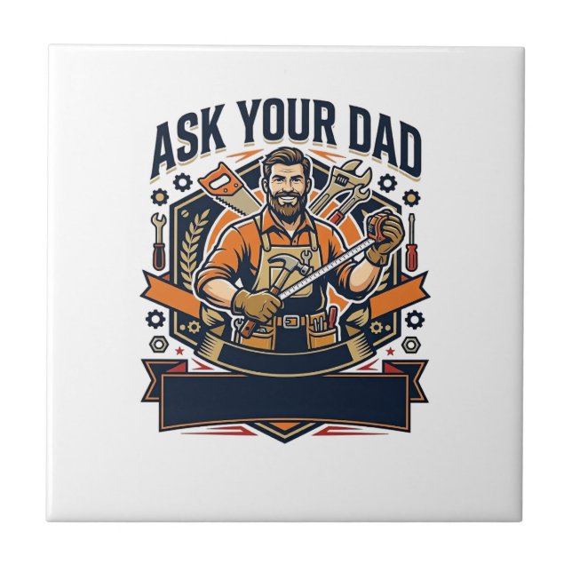 Father Day Repair Dad Shirt Ask Your Dad He Fixes  Tile (Front)