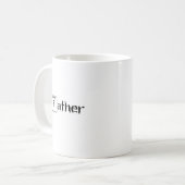 Father...  Father's day gift Coffee Mug (Front Left)