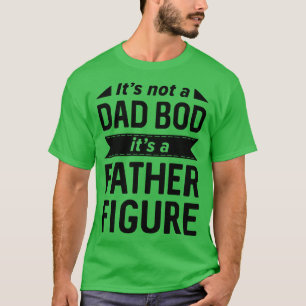 Father Figure 1 T-Shirt