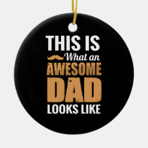 Father Gift   An Awesome Dad Looks Like Ceramic Tree Decoration