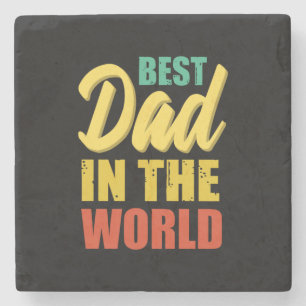 Father Gift Best Dad In The World Stone Coaster