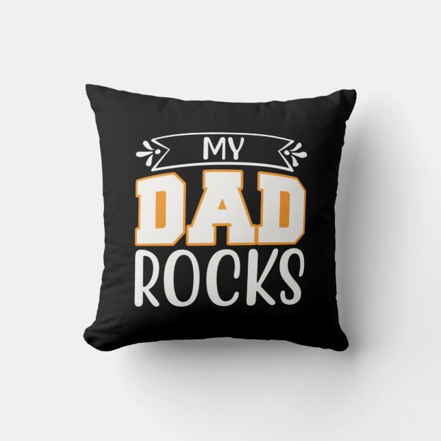 Father Gift My Dad Rocks Cushion (Front)