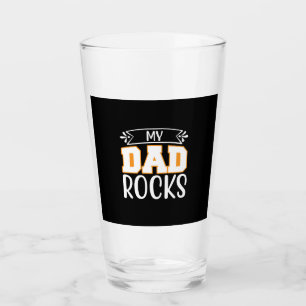 Father Gift My Dad Rocks Glass