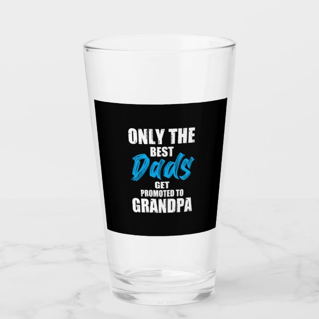 Father Gift | Only The Best Dads Glass (Front)