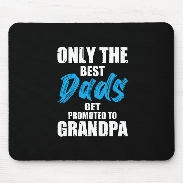 Father Gift | Only The Best Dads Mouse Pad (Front)