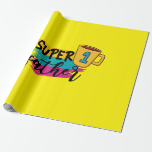 Father Gift Super Father Wrapping Paper