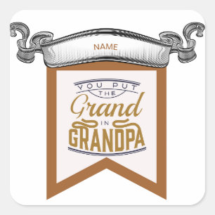 FATHER , GRANDPA STYLE SQUARE STICKER