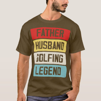 Father Hus GolfingT Shirt For Men