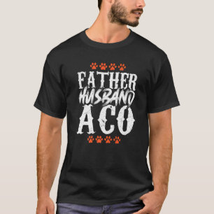 Father Husband Animal Control Officer T-Shirt
