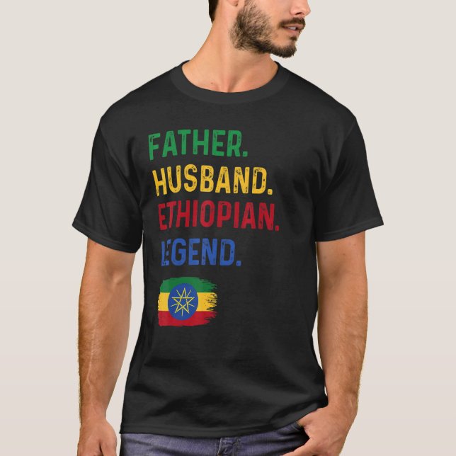 Father Husband Ethiopian Legend Proud Dad Ethiopia T-Shirt (Front)